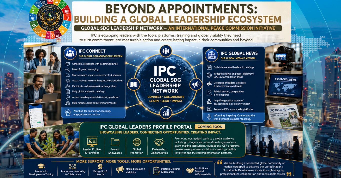Beyond Appointments: IPC Is Building a Global Leadership Ecosystem